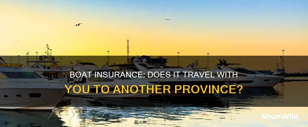 is boat insurance good in another province