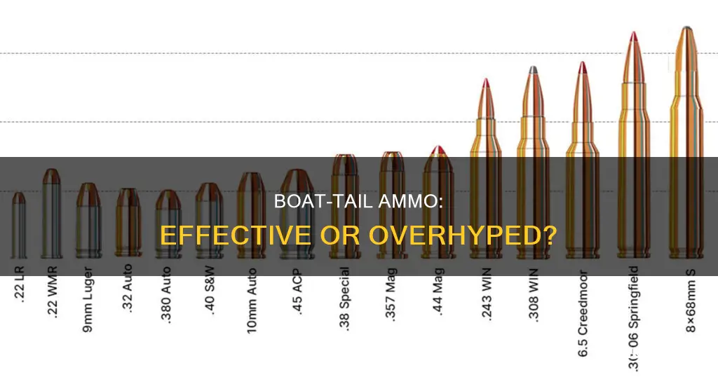 is boat tail ammo good