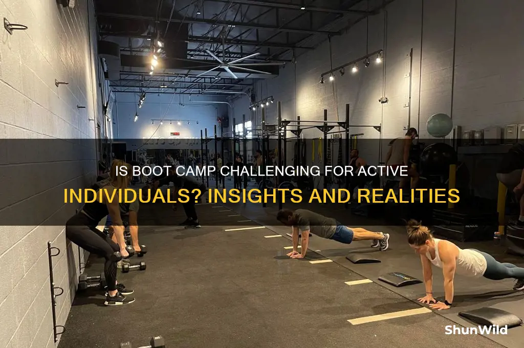 is boot camp hard for an active person
