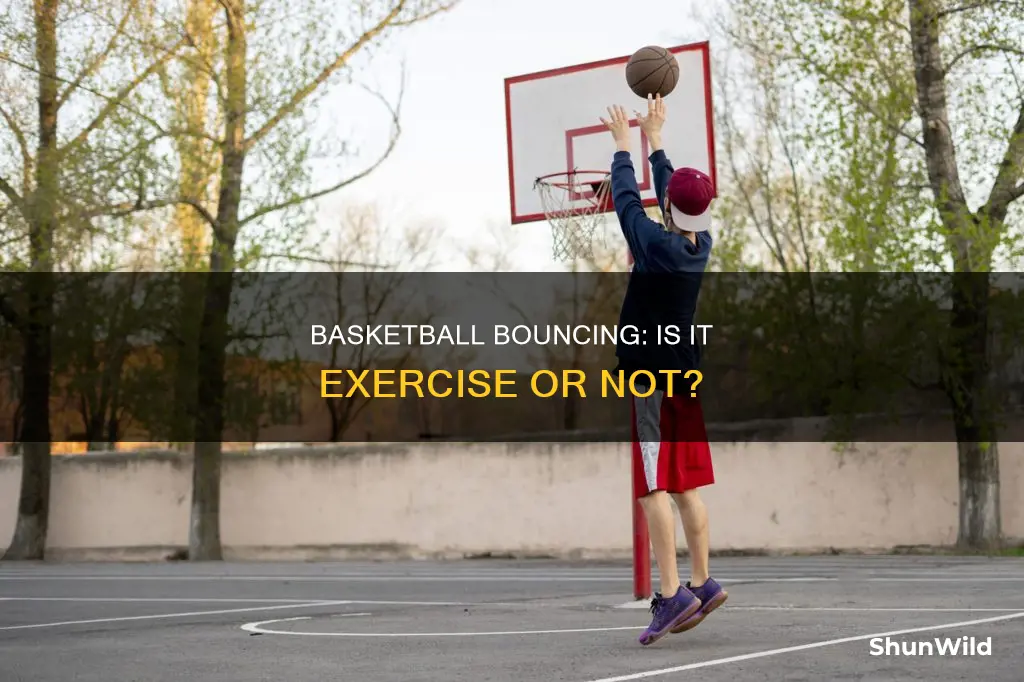 is bouncing a basketball exercise