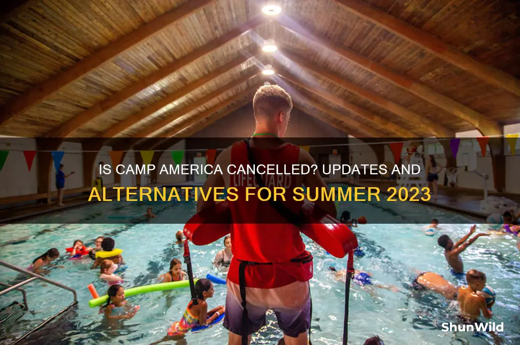 is camp america cancelled