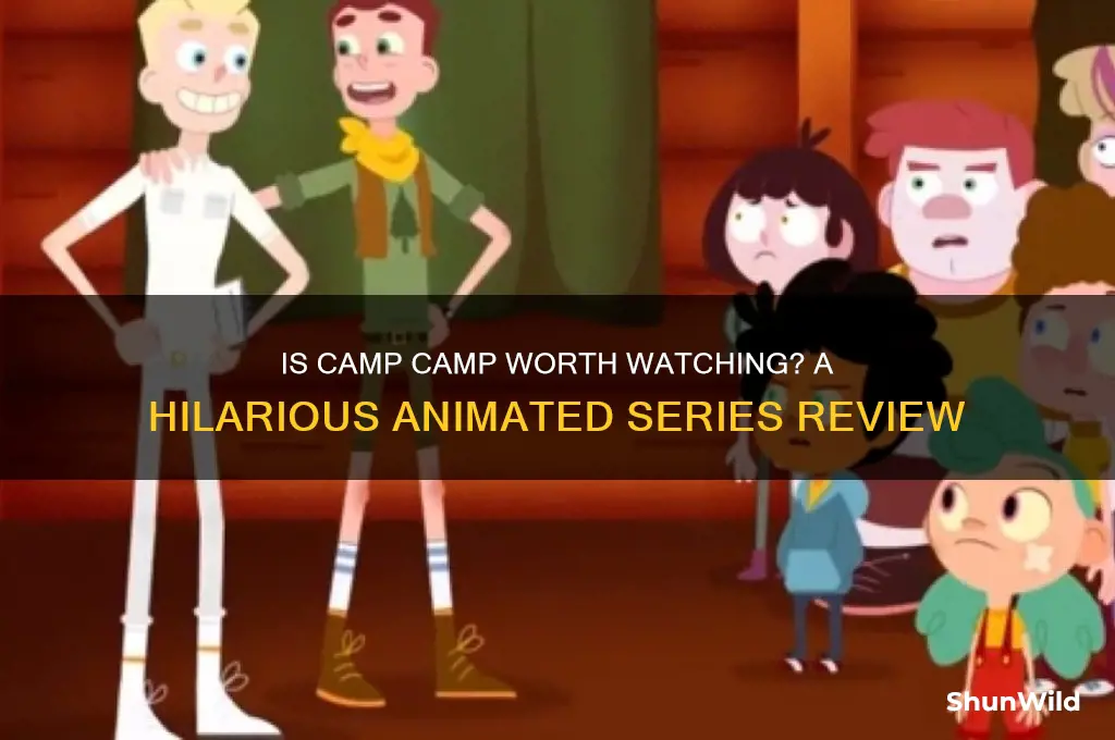 is camp camp good