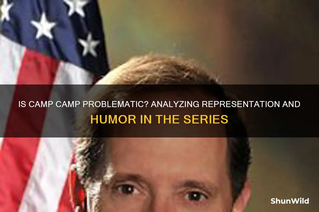 is camp camp problematic