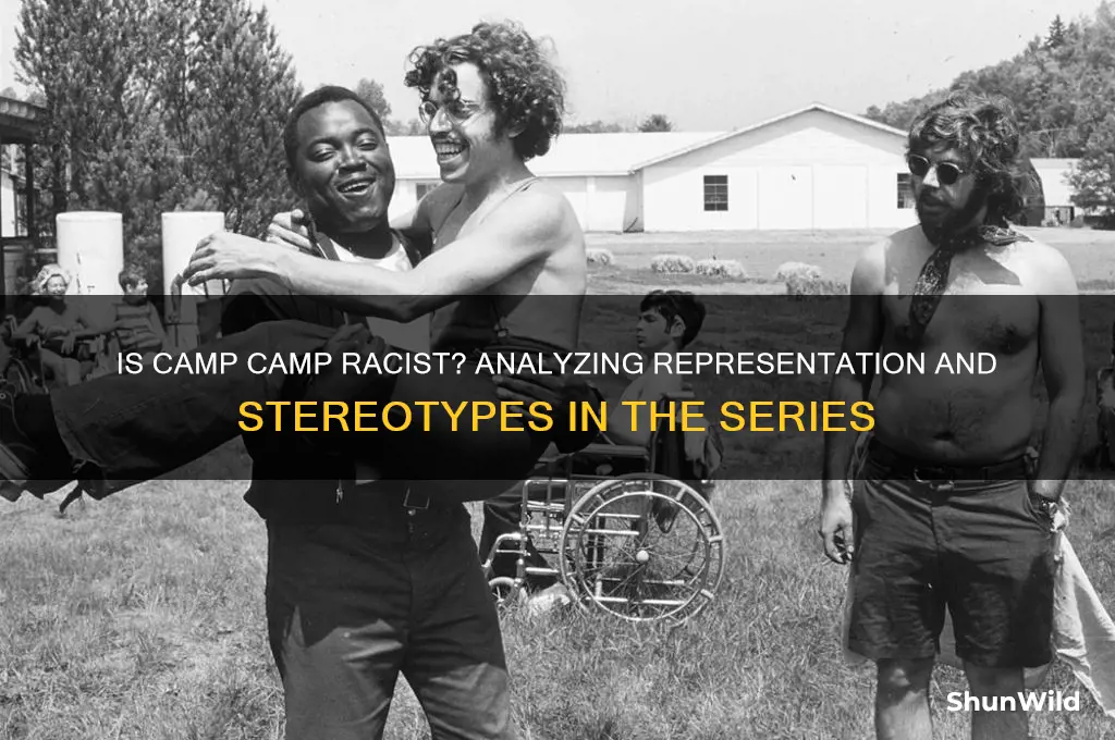is camp camp racist