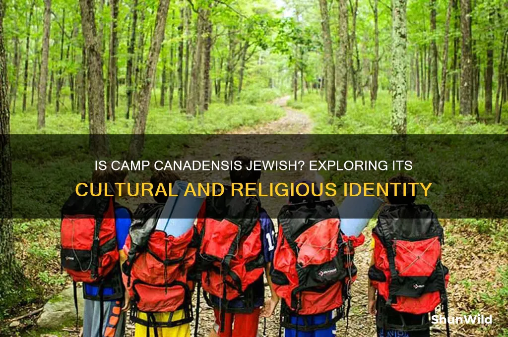 is camp canadensis jewish