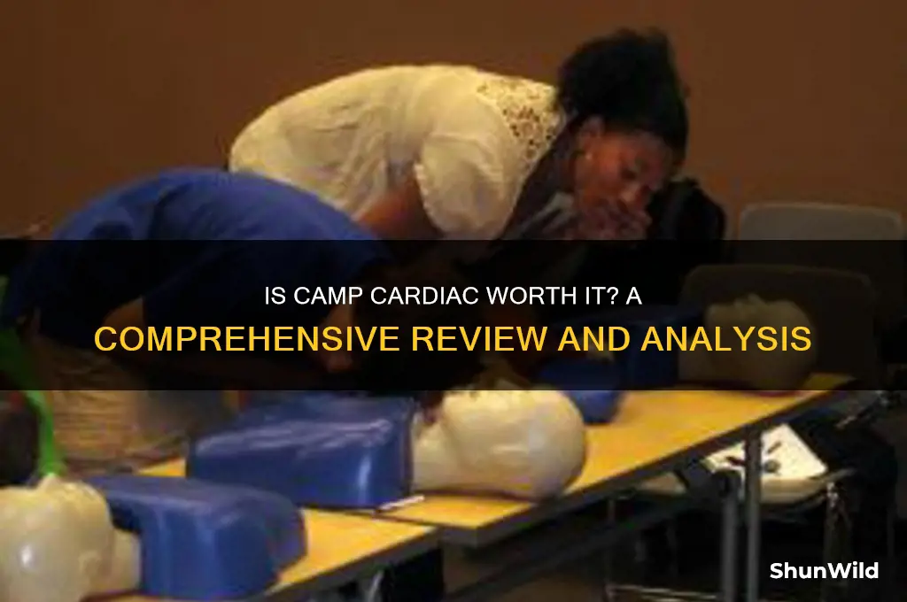 is camp cardiac worth it