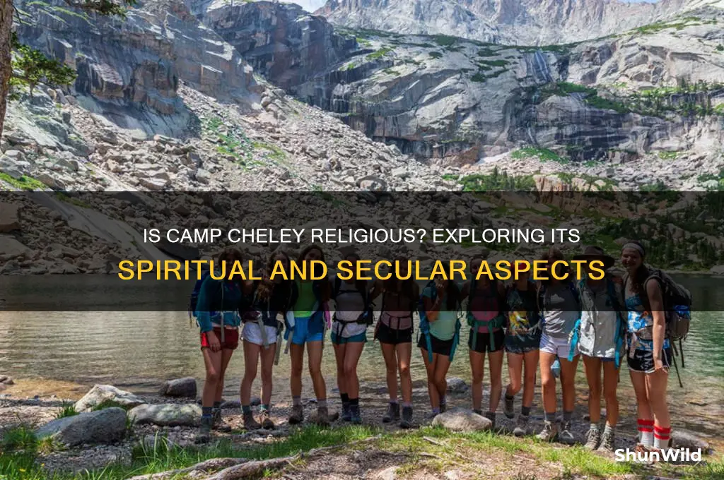 is camp cheley religious