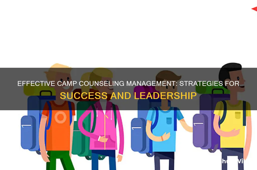 is camp counseling management
