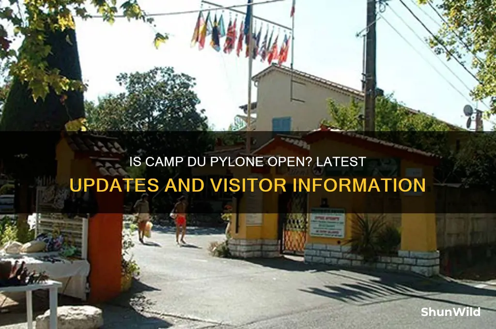 is camp du pylone open