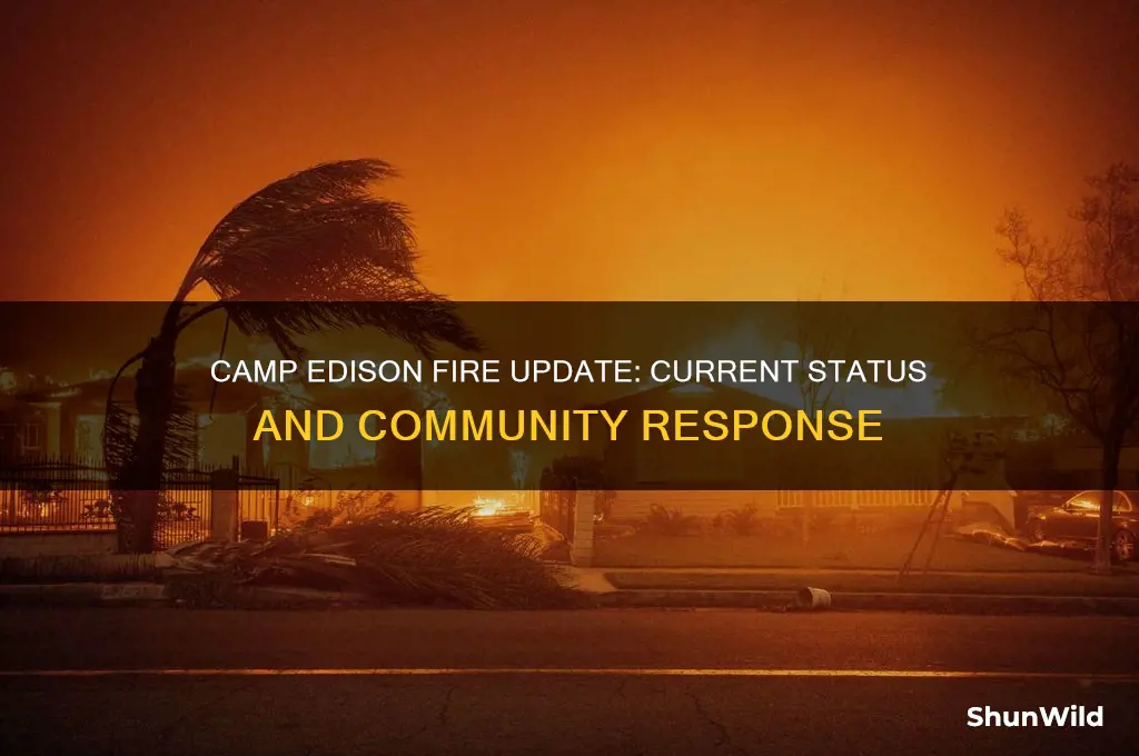 is camp edison on fire