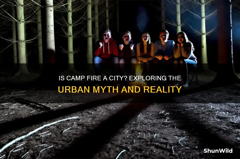 is camp fire a city