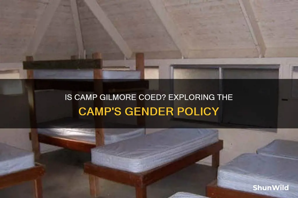 is camp gilmore coed