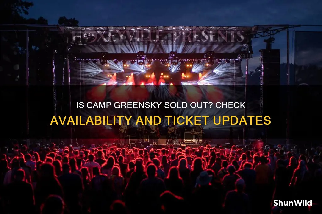 is camp greensky sold out