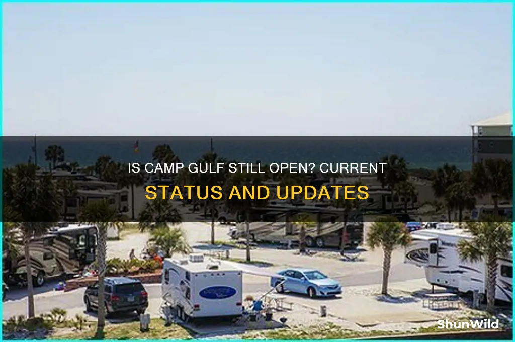 is camp gulf still open