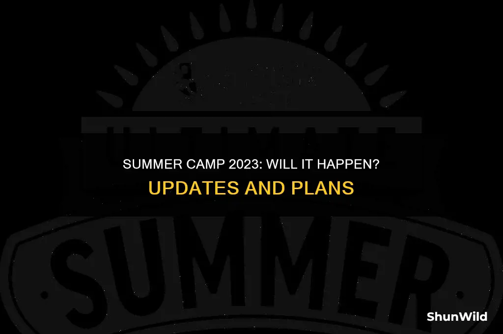 is camp happening this summer