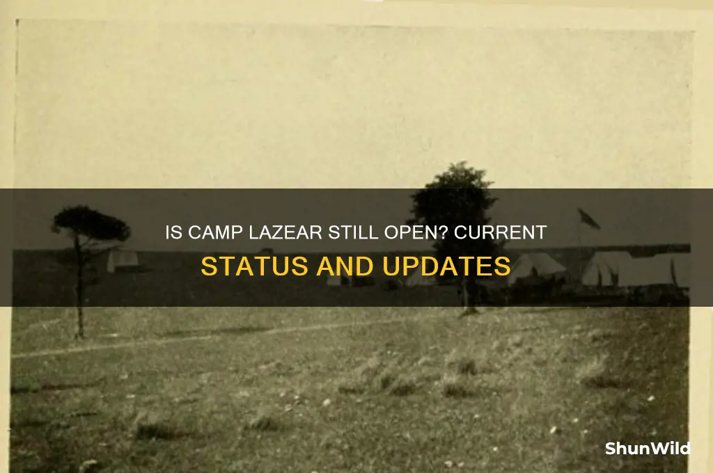 is camp lazear still open