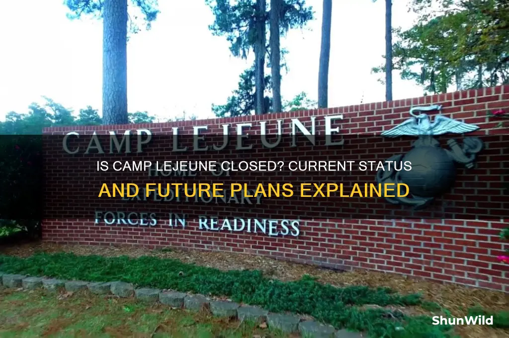 is camp lejeune closed