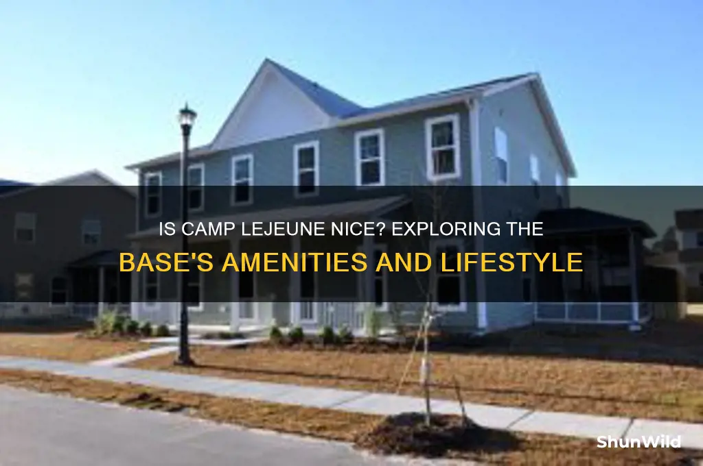is camp lejeune nice