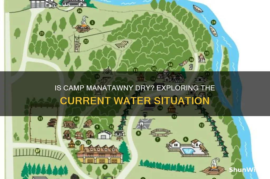 is camp manatawny dry