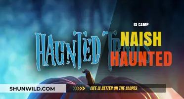 Is Camp Naish Haunted? Uncovering the Eerie Legends and Truth
