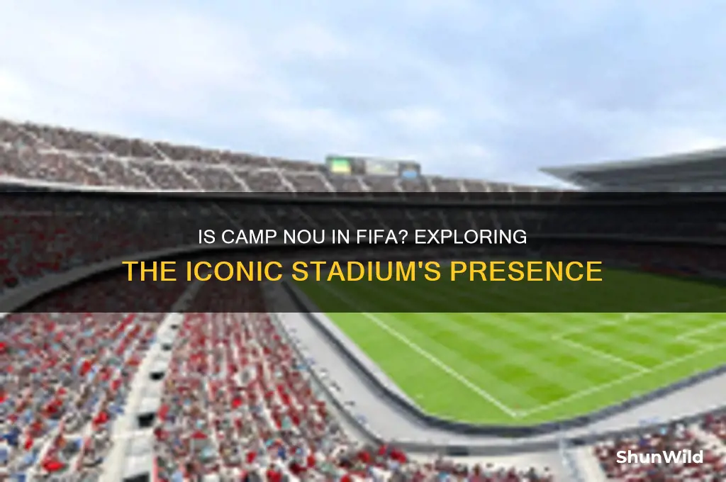 is camp nou in fifa