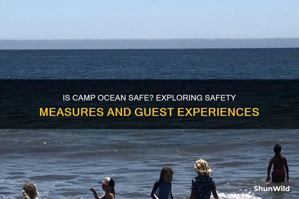 is camp ocean safe