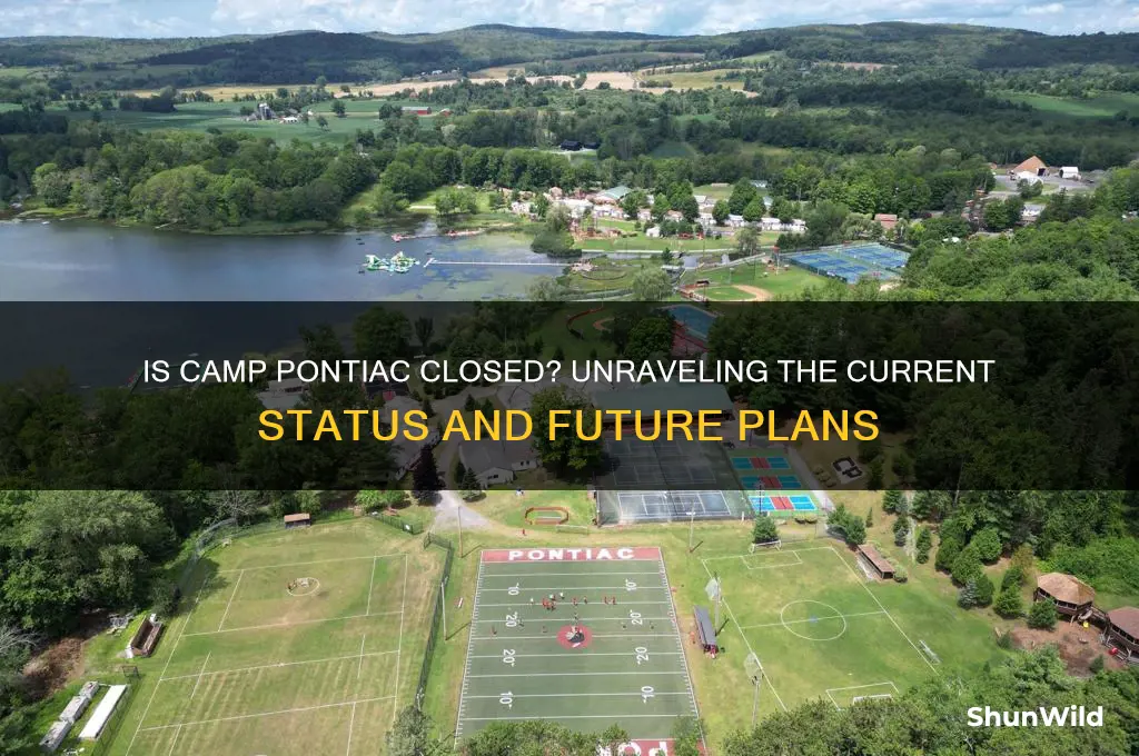 is camp pontiac closed