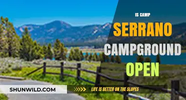 Is Camp Serrano Campground Open? Current Status and Updates