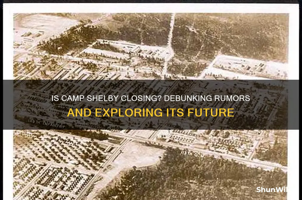 is camp shelby closing