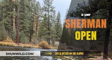 Is Camp Sherman Open? Current Status and Visitor Information