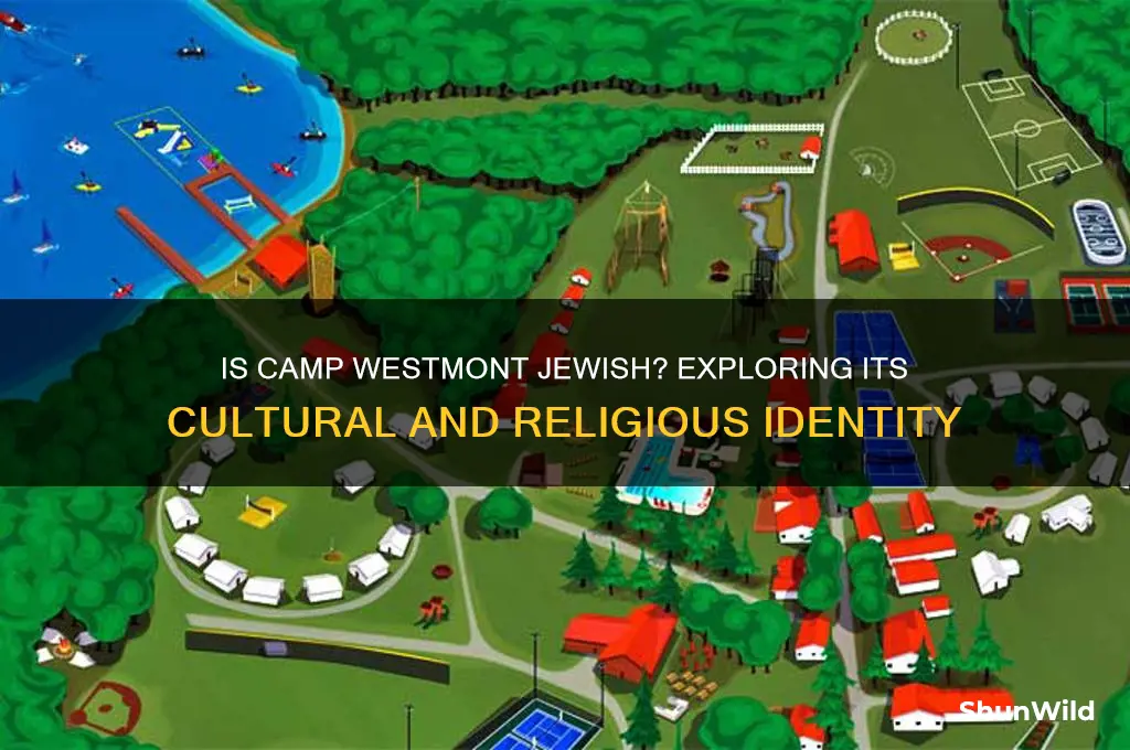 is camp westmont jewish