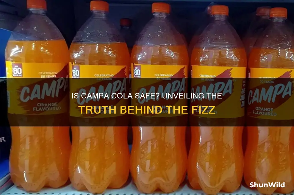 is campa cola safe