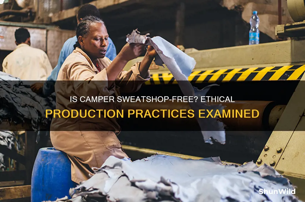 is camper sweatshop free