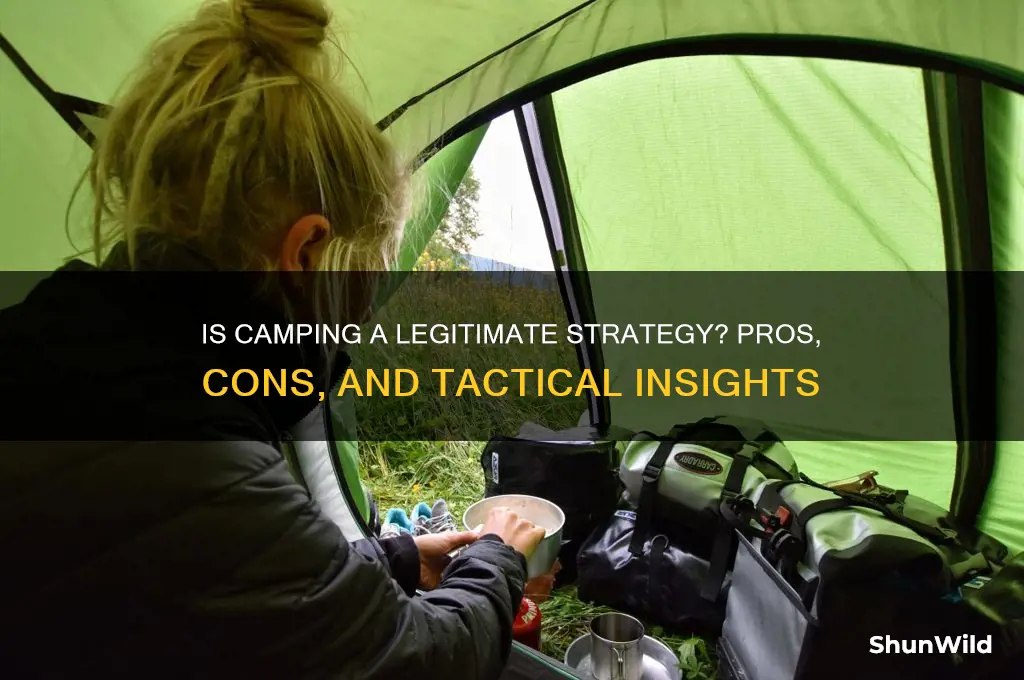 is camping a legitimate strategy