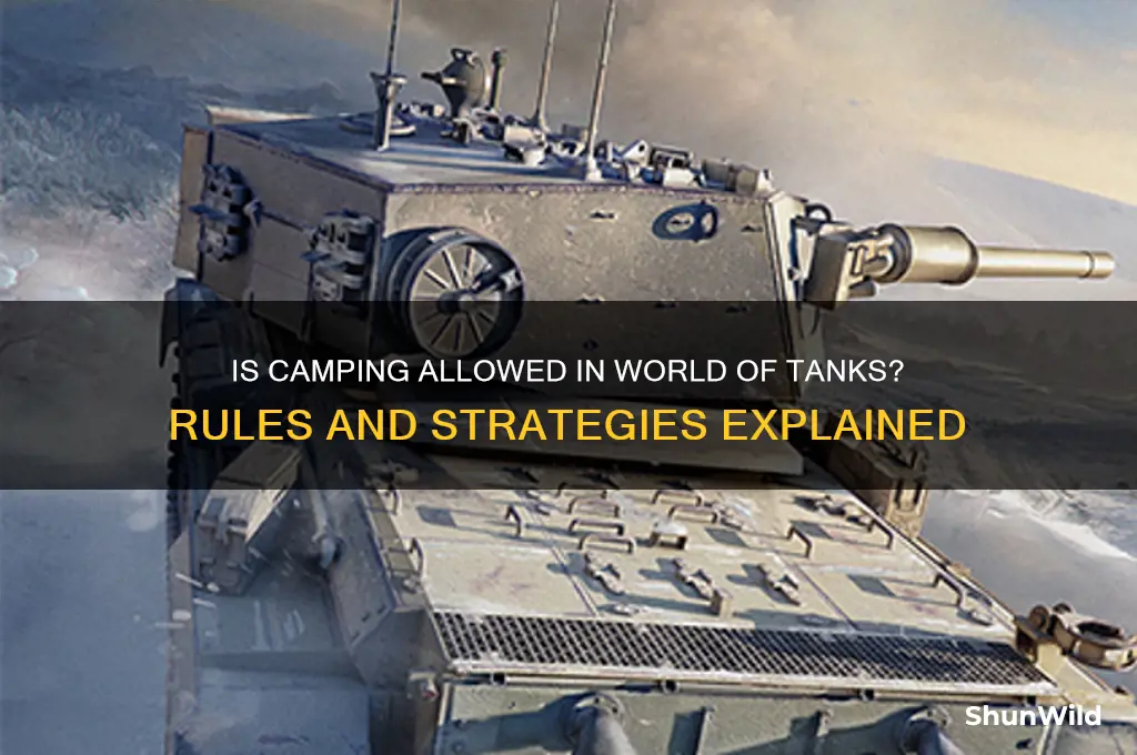 is camping allowed in wot
