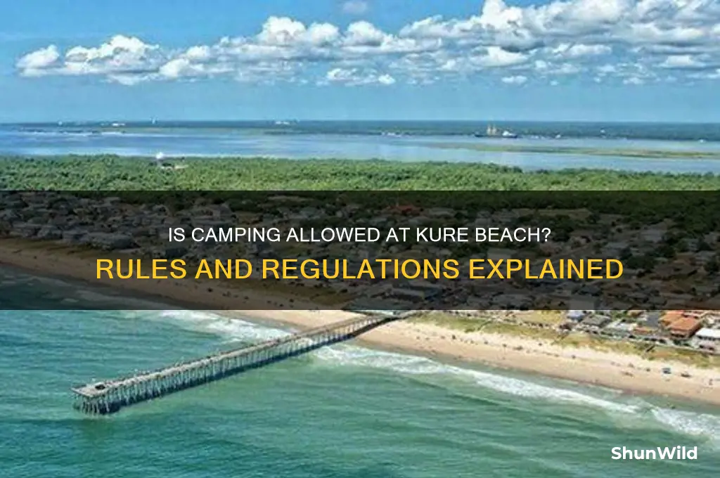 is camping allowed kure beach