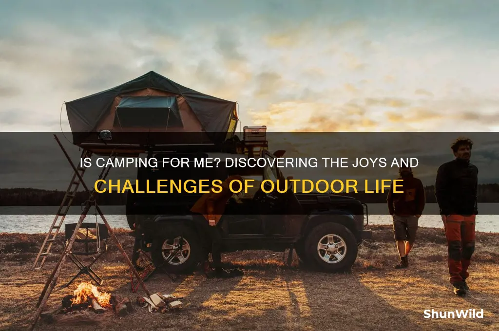 is camping for me
