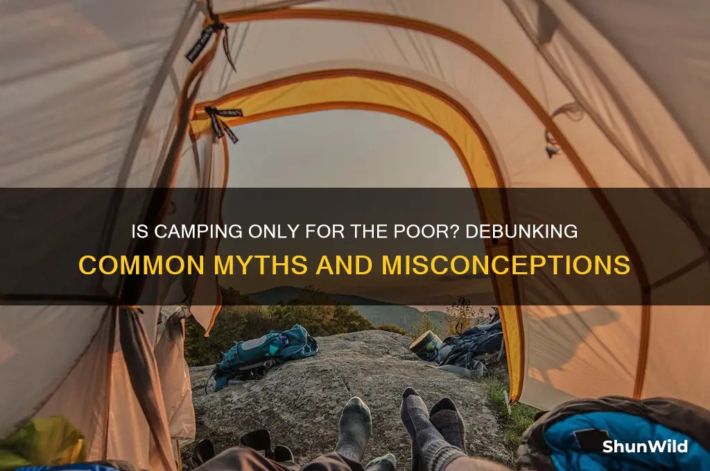 is camping for poor people