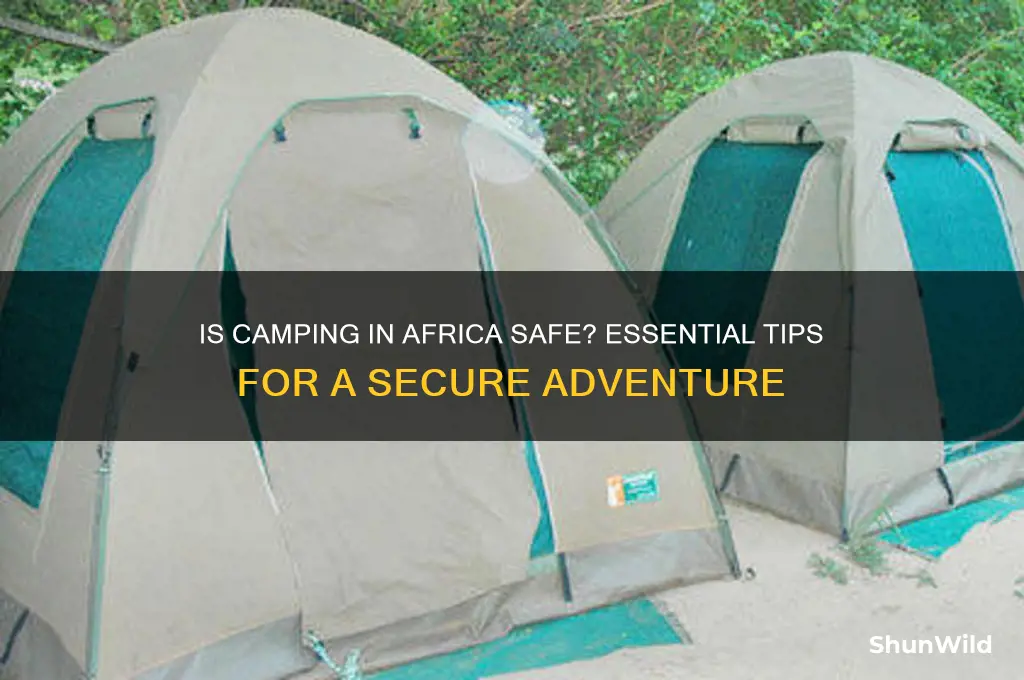 is camping in africa safe