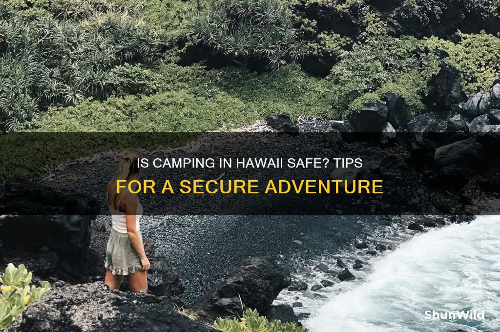 is camping in hawaii safe