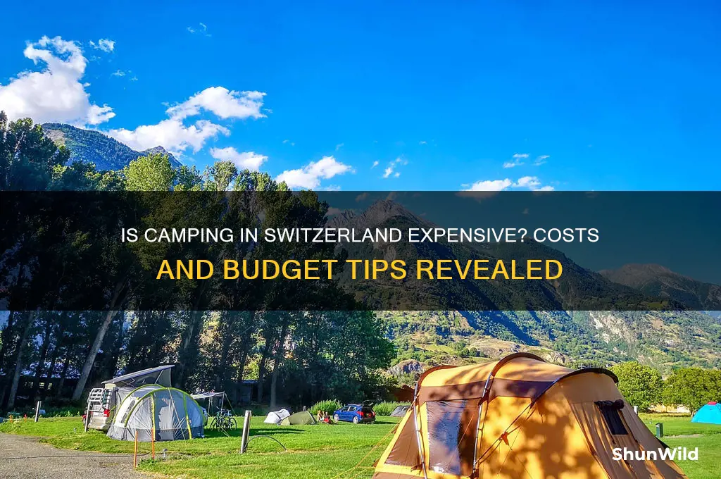 is camping in switzerland expensive