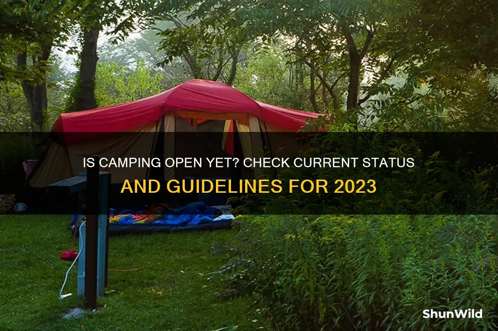 is camping open yet
