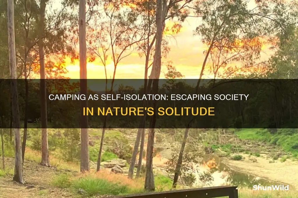 is camping self isolation