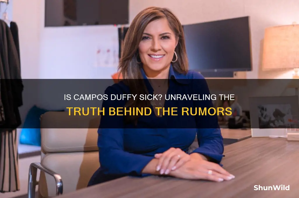 is campos duffy sick