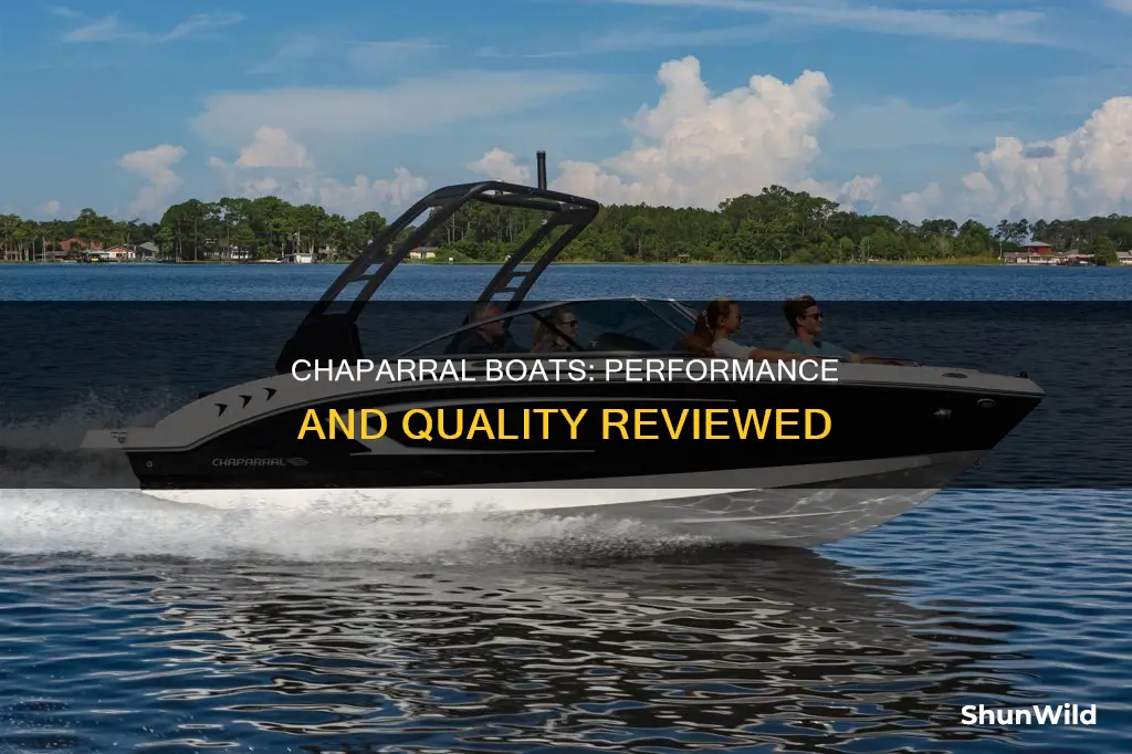 is chaparral a good boat