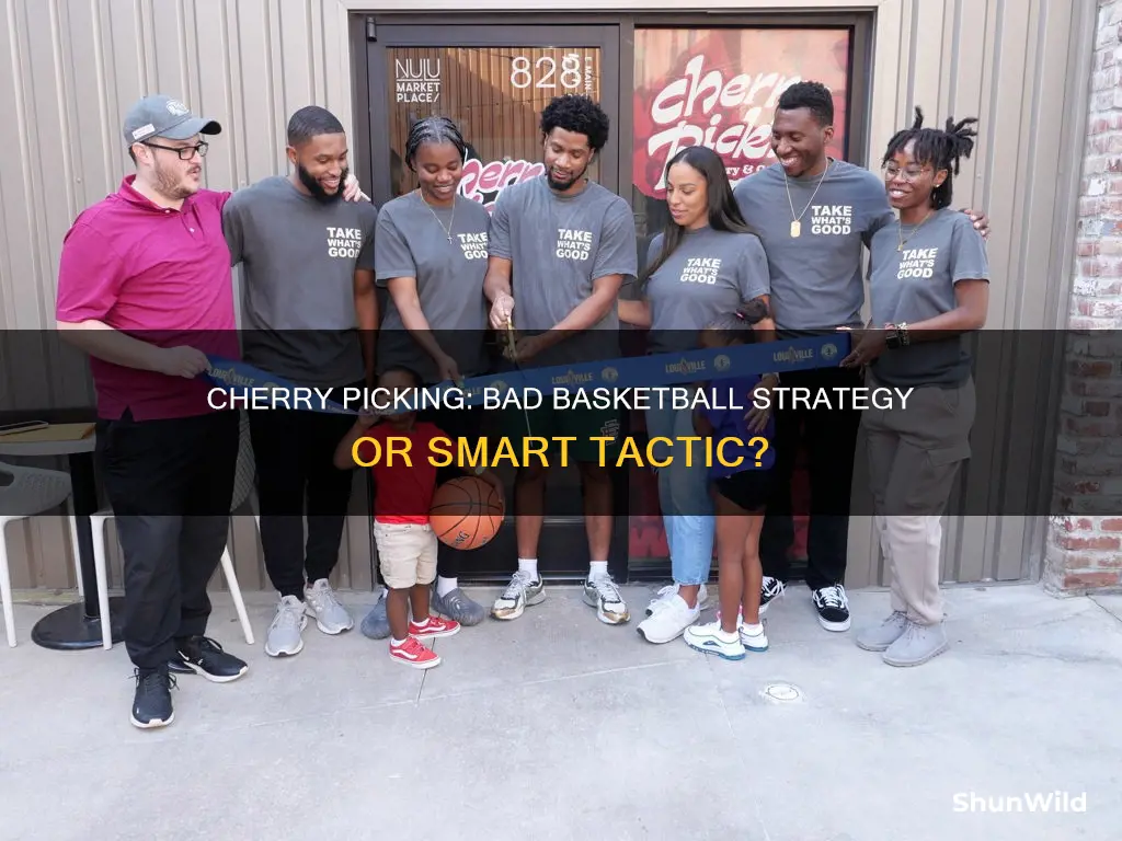 is cherry picking bad basketball
