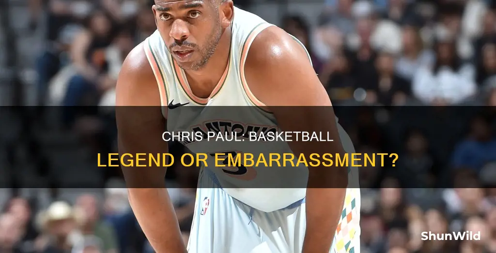 is chris paul an embarassment to basketball