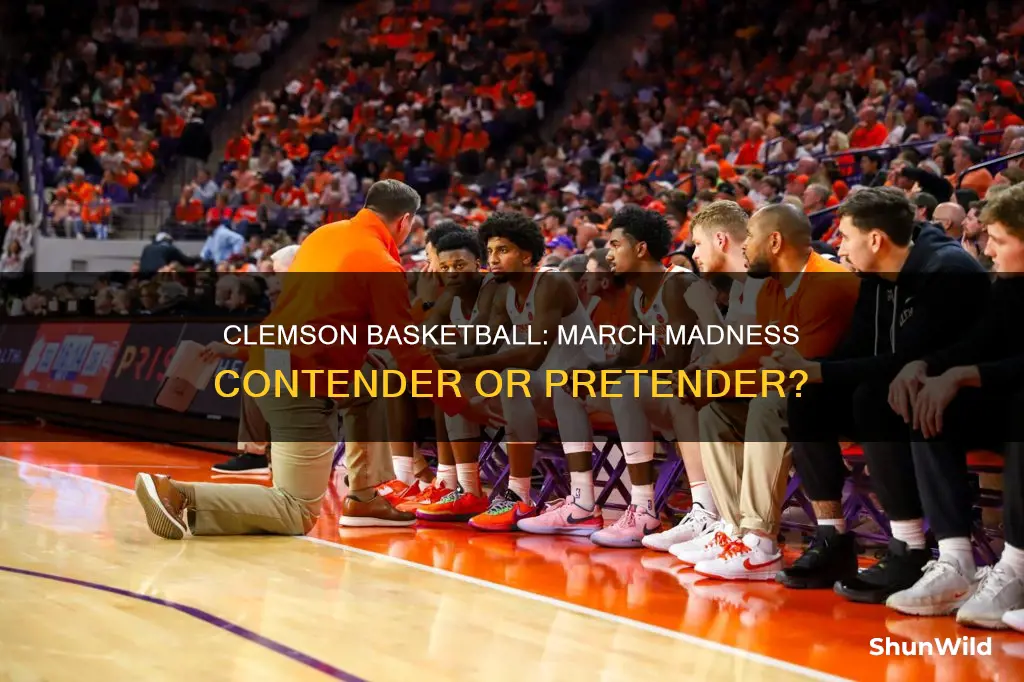 is clemson basketball in march madness
