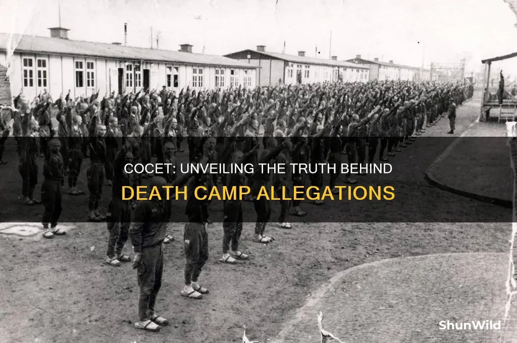 is cocet a death camp