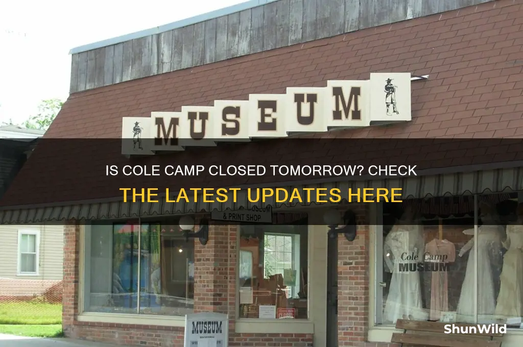 is cole camp cloesed tommarow